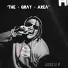 JustusGray - “The • Gray • Area”